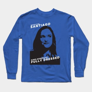 Detective Santiago! Long Sleeve T-Shirt